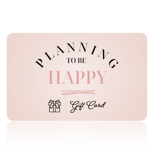 Planning to be happy Gift Card